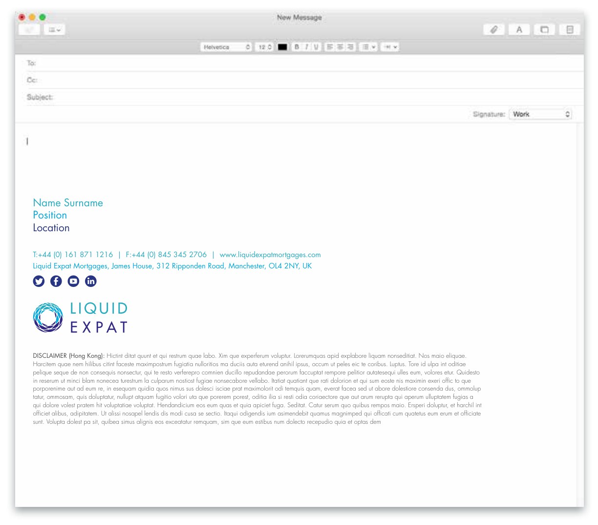 Email signature template shown inside a mail compose window: name, position and location in turquoise and dark blue, contact line, social icons, the full color logo, and a small legal disclaimer block.